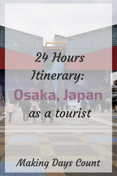 24 Hours in Osaka Japan