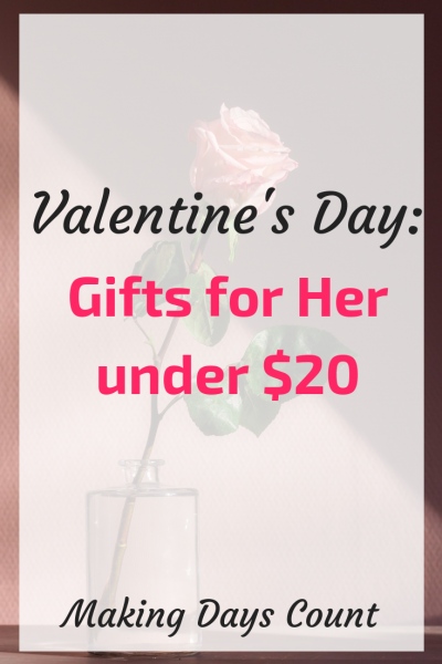 Valentine’s Day Gifts for Her under $20