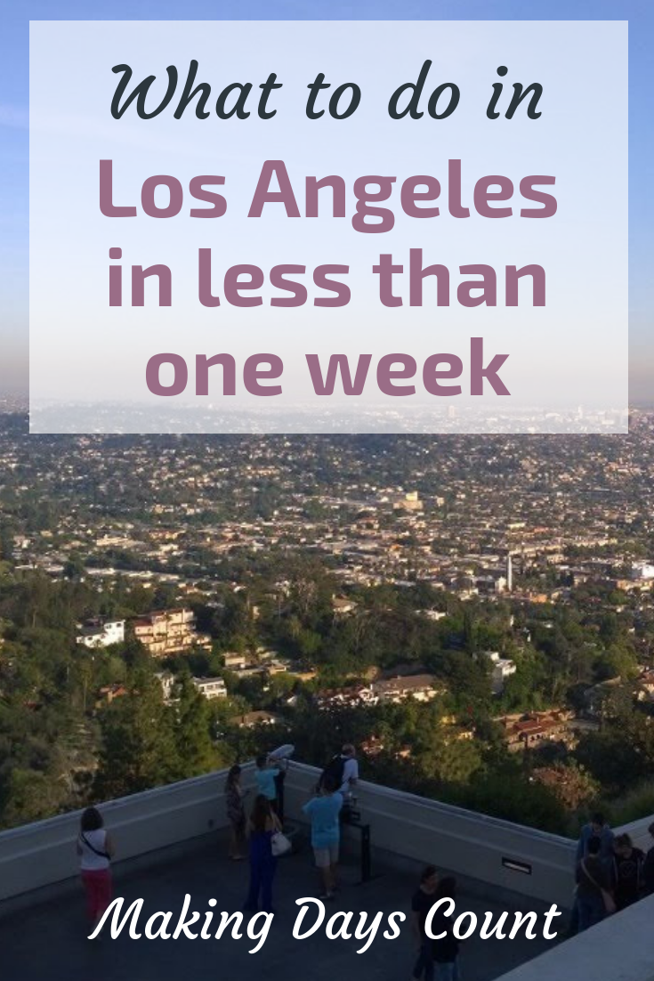 Things to do in LA - Making Days Count