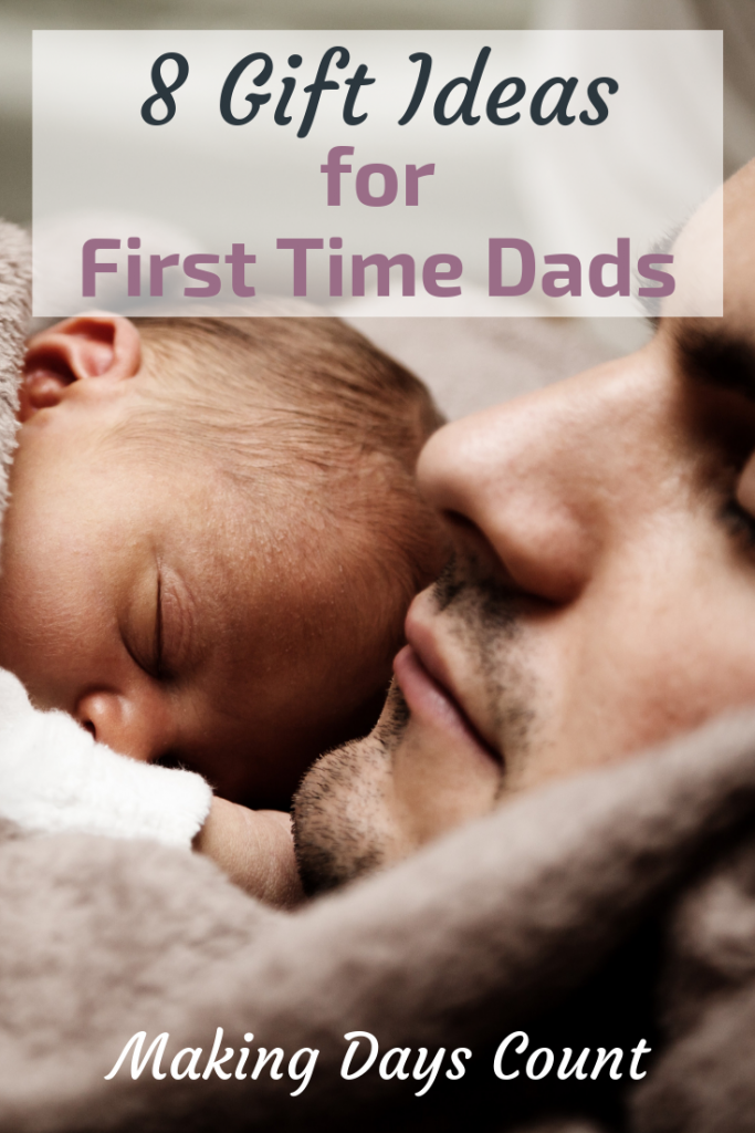 Gift Guide for First Time Fathers Making Days Count