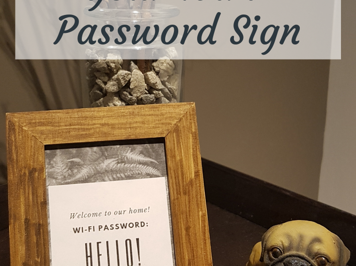 Pin This: Make your own Wifi Password sign