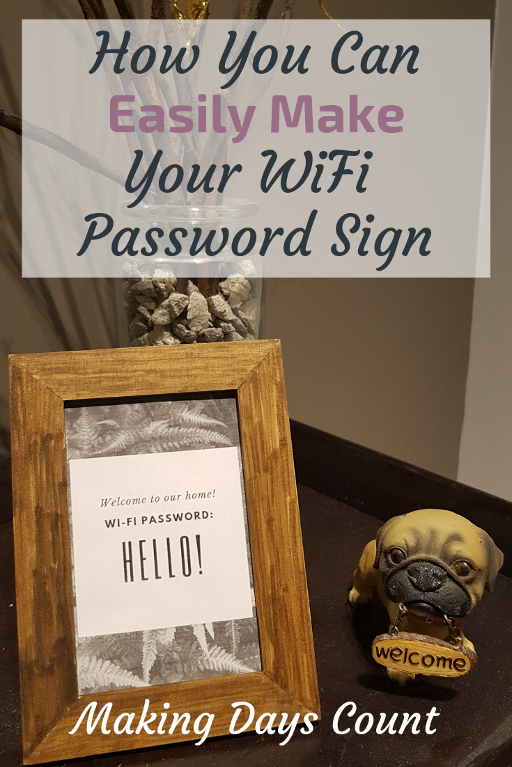 Pin This: Make your own Wifi Password sign