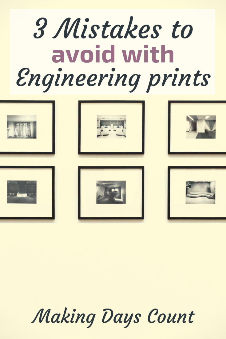 Pin this: Engineering Prints Mistakes