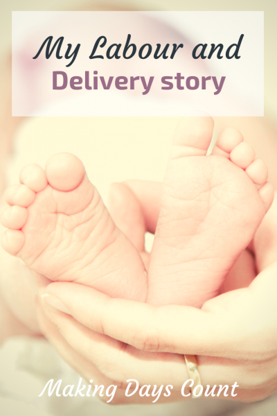 My 30 Hour Labor and Delivery Story