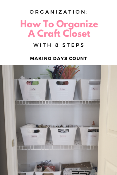How To Organize A Craft Closet