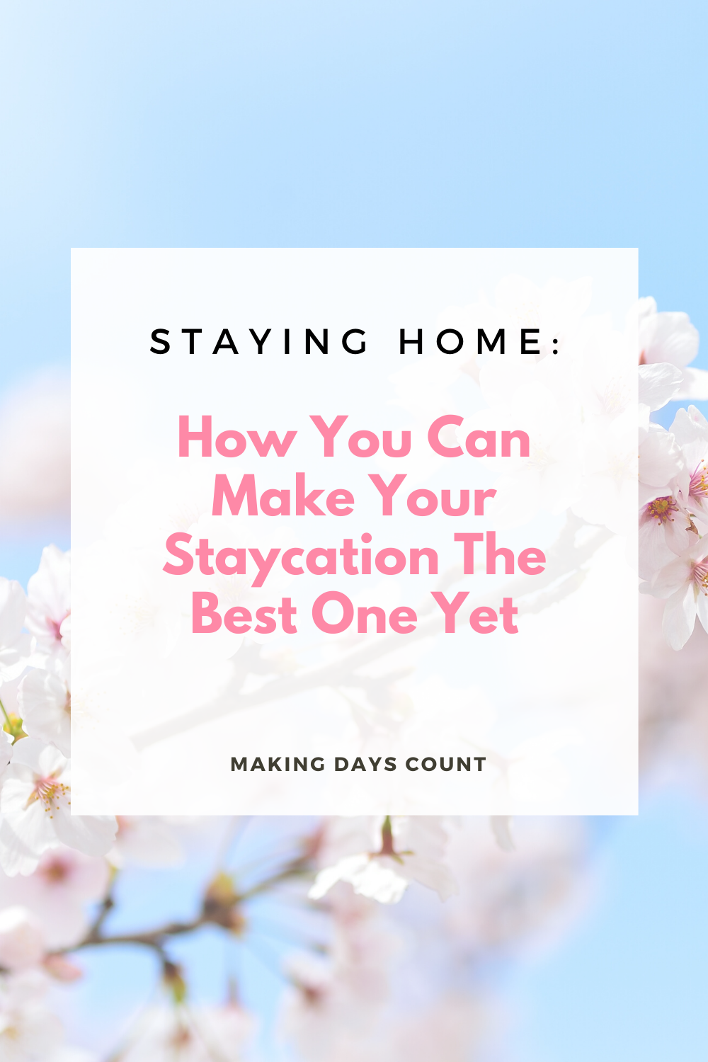 26 Staycation Ideas