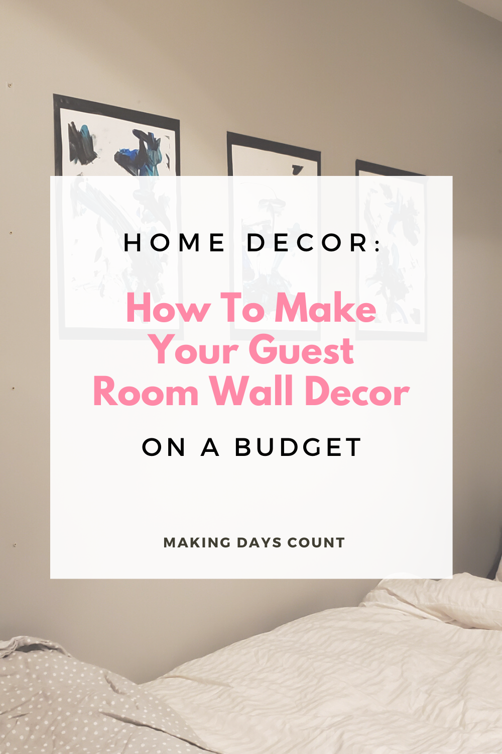 Budget Guest Room Wall Decor