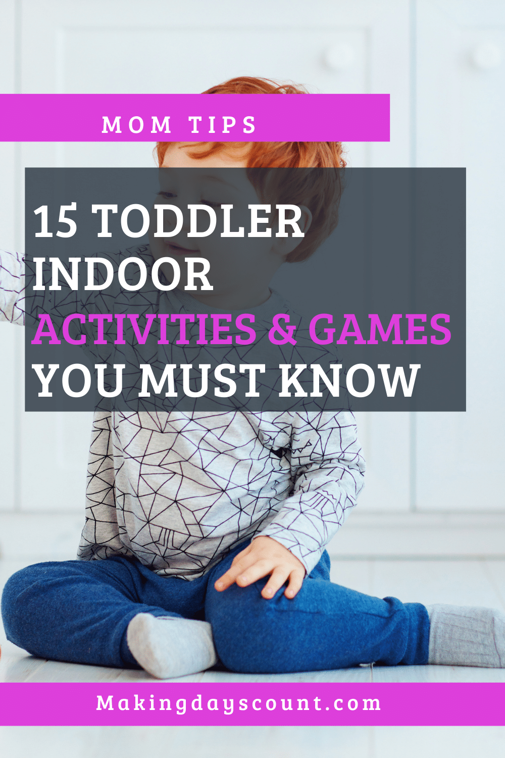 Indoor Toddler Activities