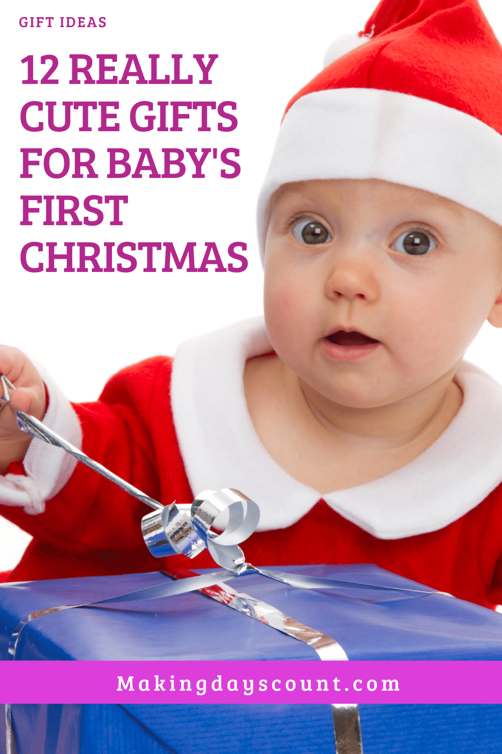 Gifts For Baby S First Christmas Making Days Count