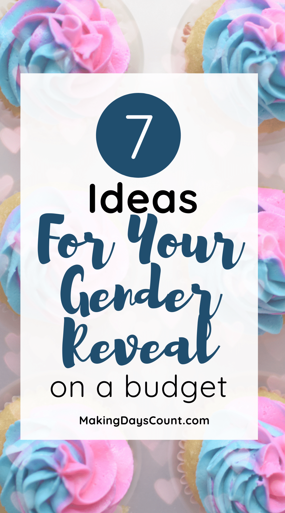 7 Gender Reveal Ideas On A Budget - Making Days Count