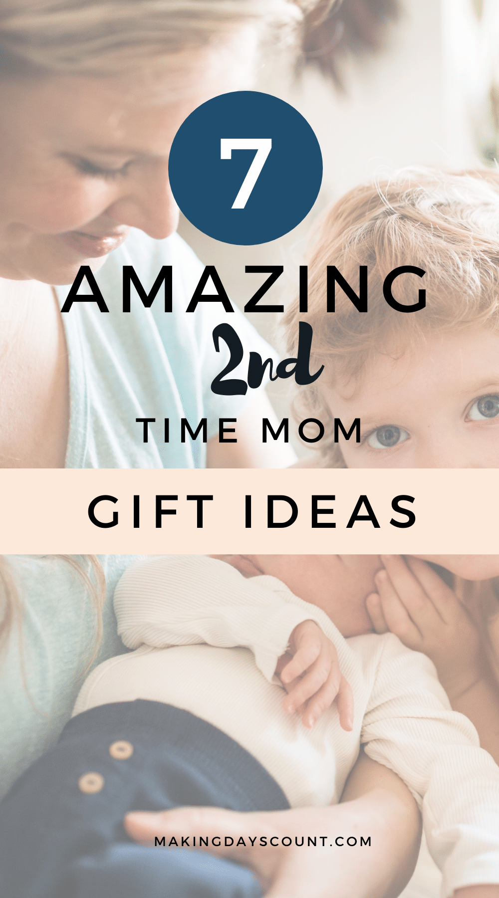 7 Amazing 2nd Time Mom Gift Ideas Making Days Count