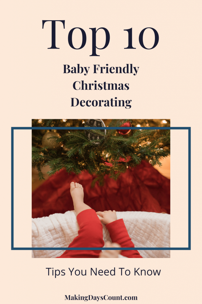 Pin this: Baby Friendly Christmas Decorations