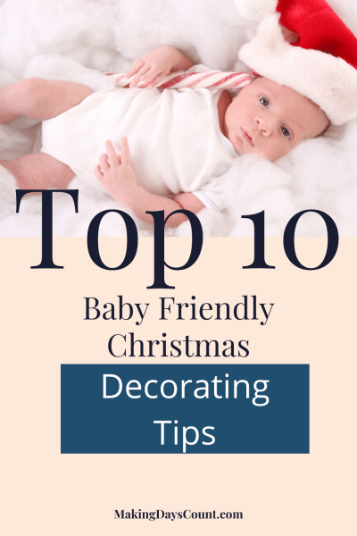 Pin this: Baby Friendly Christmas Decorations