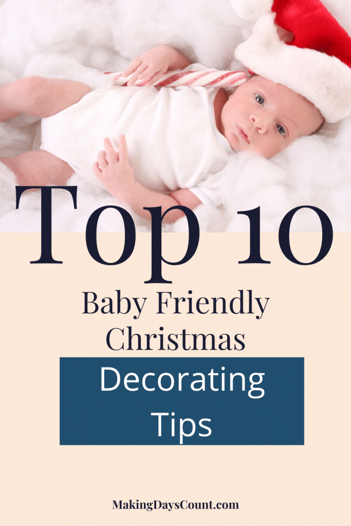 Pin this: Baby Friendly Christmas Decorations